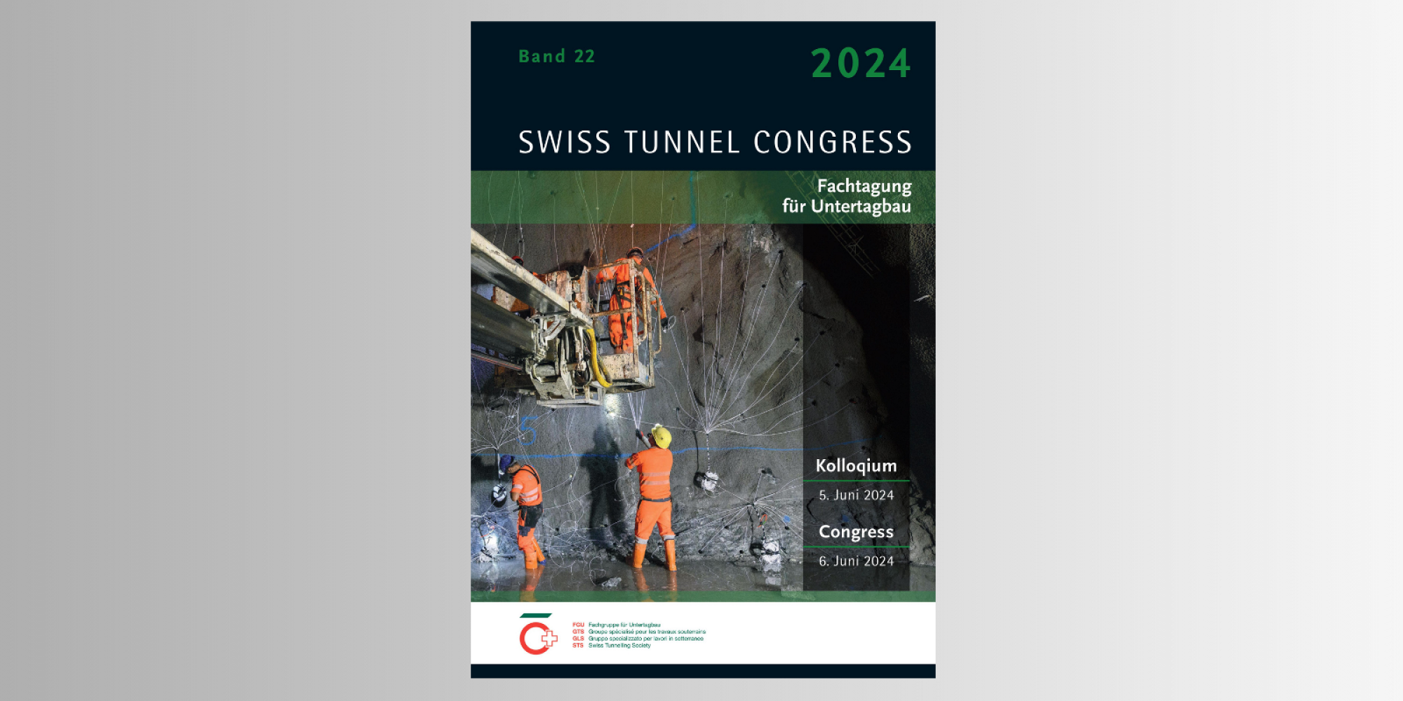 Der Swiss Tunnel Congress 2024 begeistert mit Fachvorträgen und Exkursionen