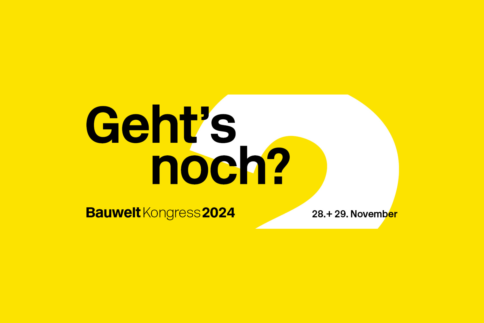 Bauwelt Kongress 2024 - jetzt anmelden!